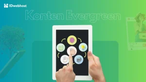 Panduan Menulis Panduan Lengkap Atau Evergreen Content Strategi Jangka Panjang Untuk Keberhasilan Digital Anda