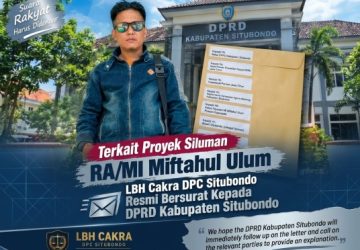 Soroti Pembangunan RA/MI Miftahul Ulum, LBH Cakra Desak DPRD Situbondo Gelar Audiensi Terbuka